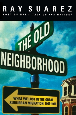 Book cover for The Old Neighborhood