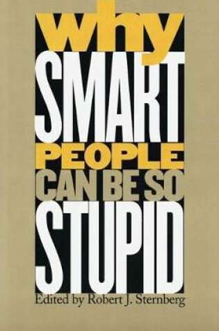 Cover of Why Smart People Can be So Stupid