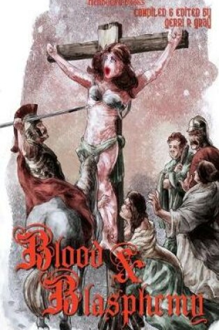 Cover of Blood and Blasphemy