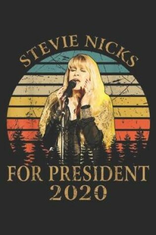 Cover of Stevie Nicks For President 2020