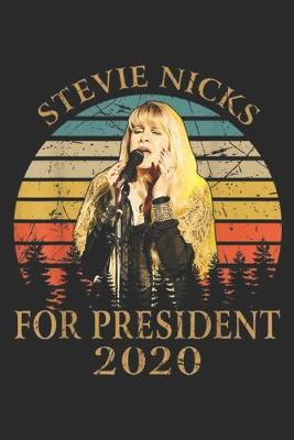 Book cover for Stevie Nicks For President 2020