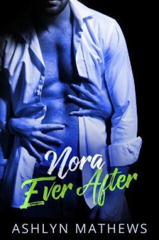 Cover of Nora Ever After