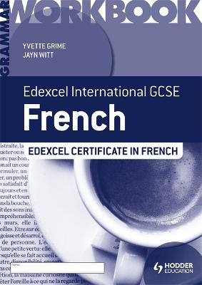 Book cover for Edexcel International GCSE and Certificate French Grammar Workbook