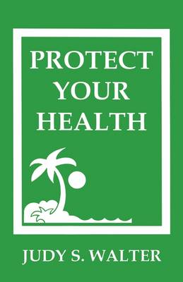 Book cover for Protect Your Health