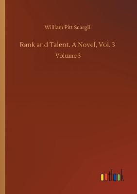 Book cover for Rank and Talent. A Novel, Vol. 3