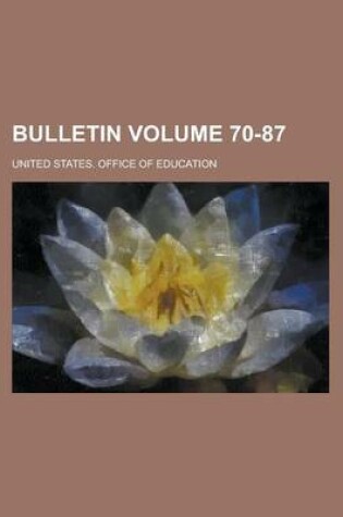 Cover of Bulletin Volume 70-87