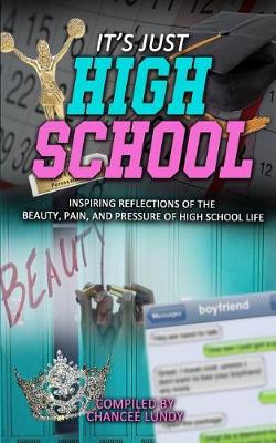 Book cover for It's Just High School