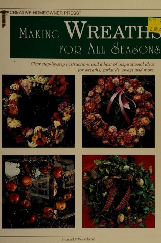 Cover of Making Wreaths for All Seasons