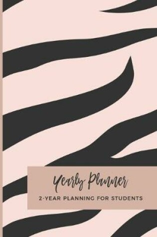 Cover of Yearly Planner A 2-Year Planning For Students