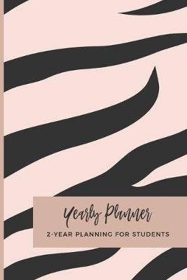 Book cover for Yearly Planner A 2-Year Planning For Students