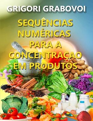 Book cover for Sequencias Numericas Para a Concentracao Em Produtos