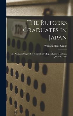 Book cover for The Rutgers Graduates in Japan