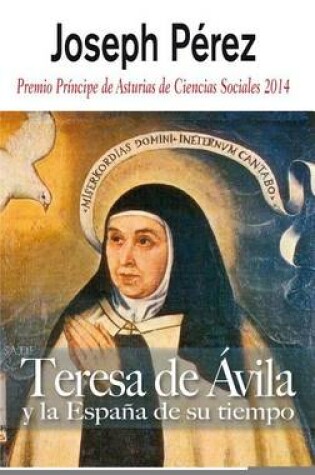 Cover of Teresa de Avila y La Espana de Su Tiempo