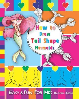 Book cover for How to Draw Tail Shape Mermaids