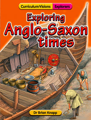 Book cover for Exploring Anglo-Saxon Times