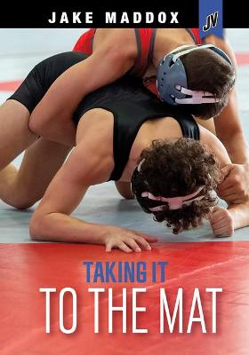 Cover of Taking It to the Mat