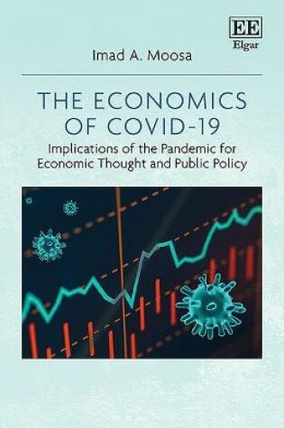 Cover of The Economics of COVID-19 - Implications of the Pandemic for Economic Thought and Public Policy