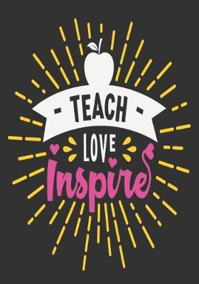 Book cover for Teach love inspire