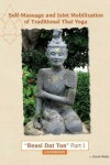 Book cover for Self Massage and Joint Mobilization of Traditional Thai Yoga