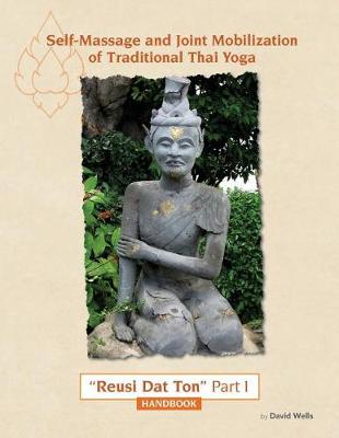 Book cover for Self Massage and Joint Mobilization of Traditional Thai Yoga