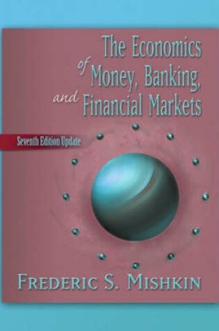 Cover of Valuepack:Economics of Money, Banking, and Financial Markets, Update Plus MyEconLab Student Access Kit, The United States Edition with Introduction to Banking