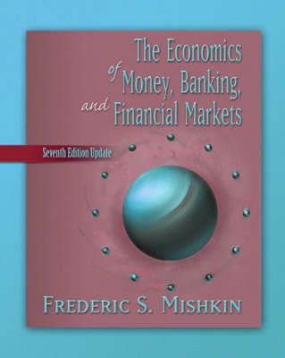 Book cover for Valuepack:Economics of Money, Banking, and Financial Markets, Update Plus MyEconLab Student Access Kit, The United States Edition with Introduction to Banking