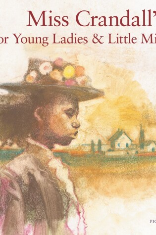 Cover of Miss Crandall's School for Young Ladies & Little Misses of Color