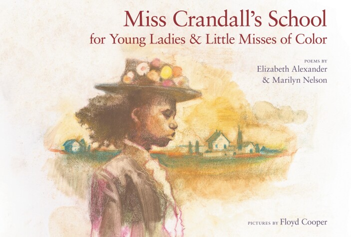 Book cover for Miss Crandall's School for Young Ladies & Little Misses of Color