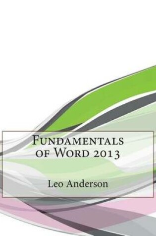 Cover of Fundamentals of Word 2013