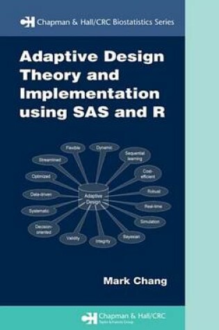 Cover of Adaptive Design Theory and Implementation Using SAS and R