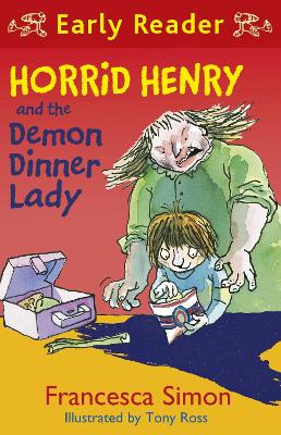 Book cover for Horrid Henry and the Demon Dinner Lady