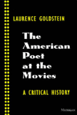 Book cover for The American Poet at the Movies