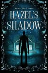 Book cover for Hazel's Shadow