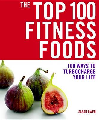 Book cover for The Top 100 Fitness Foods