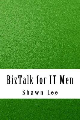 Book cover for BizTalk for IT Men