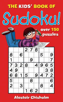Book cover for The Kids' Book of Sudoku