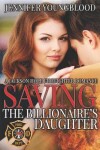 Book cover for Saving the Billionaire's Daughter