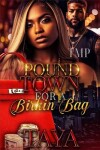 Book cover for Pound Town for a Birkin Bag