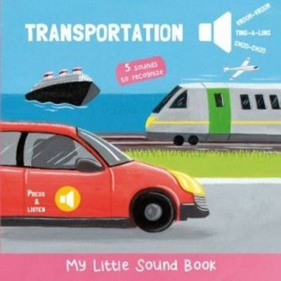 Book cover for My Little Sound Book - Means of Transports