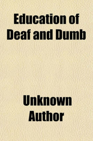 Cover of Education of Deaf and Dumb