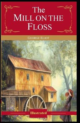 Book cover for The Mill on the Floss-Original Edition(Illustrated)