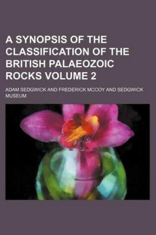 Cover of A Synopsis of the Classification of the British Palaeozoic Rocks Volume 2