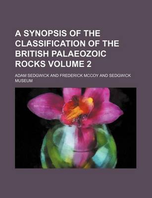 Book cover for A Synopsis of the Classification of the British Palaeozoic Rocks Volume 2