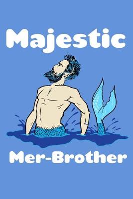Book cover for Majestic Mer-Brother