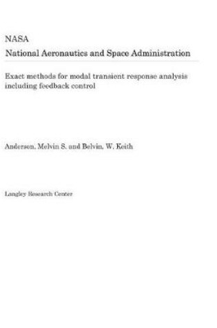 Cover of Exact Methods for Modal Transient Response Analysis Including Feedback Control