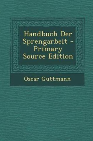 Cover of Handbuch Der Sprengarbeit