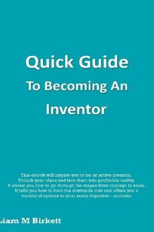 Cover of Quick Guide to Becoming an Inventor