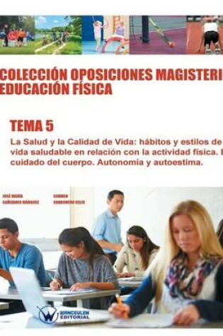 Cover of Coleccion Oposiciones Magisterio Educacion Fisica. Tema 5