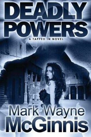 Cover of Deadly Powers