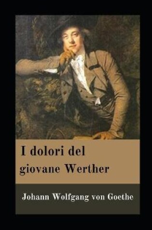 Cover of I dolori del giovane Werther illustrated